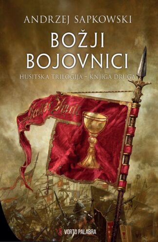 Božji bojovnici: Husitska trilogija, knjiga druga
